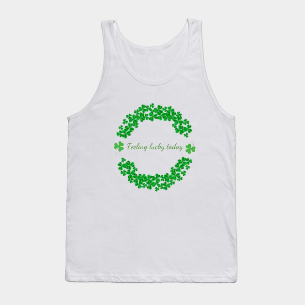 Feeling lucky today Tank Top by Salasala